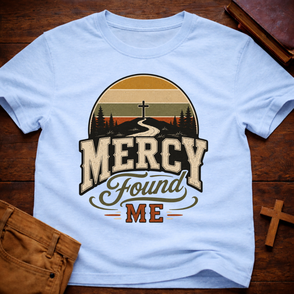 Mercy Found Me T-Shirt