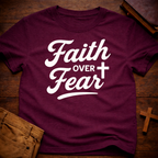 Faith Over Fear T-Shirt