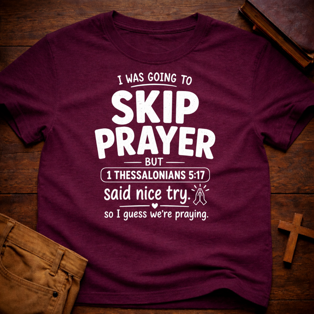 Don't Skip Prayer T-Shirt