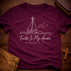 Faith Is My Anchor T-Shirt