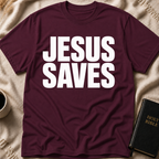 Jesus Saves T-Shirt