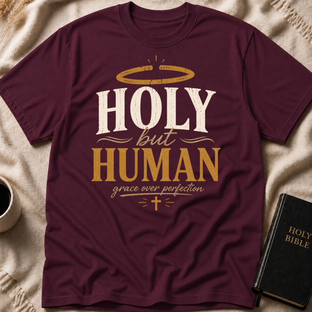 Holy but Human T-Shirt