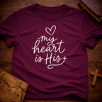 my heart is His T-Shirt