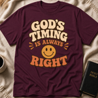 God's Timing Is Always Right T-Shirt
