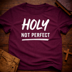 Holy Not Perfect T-Shirt