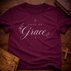 Full of Grace T-Shirt