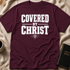 Covered By Christ T-Shirt
