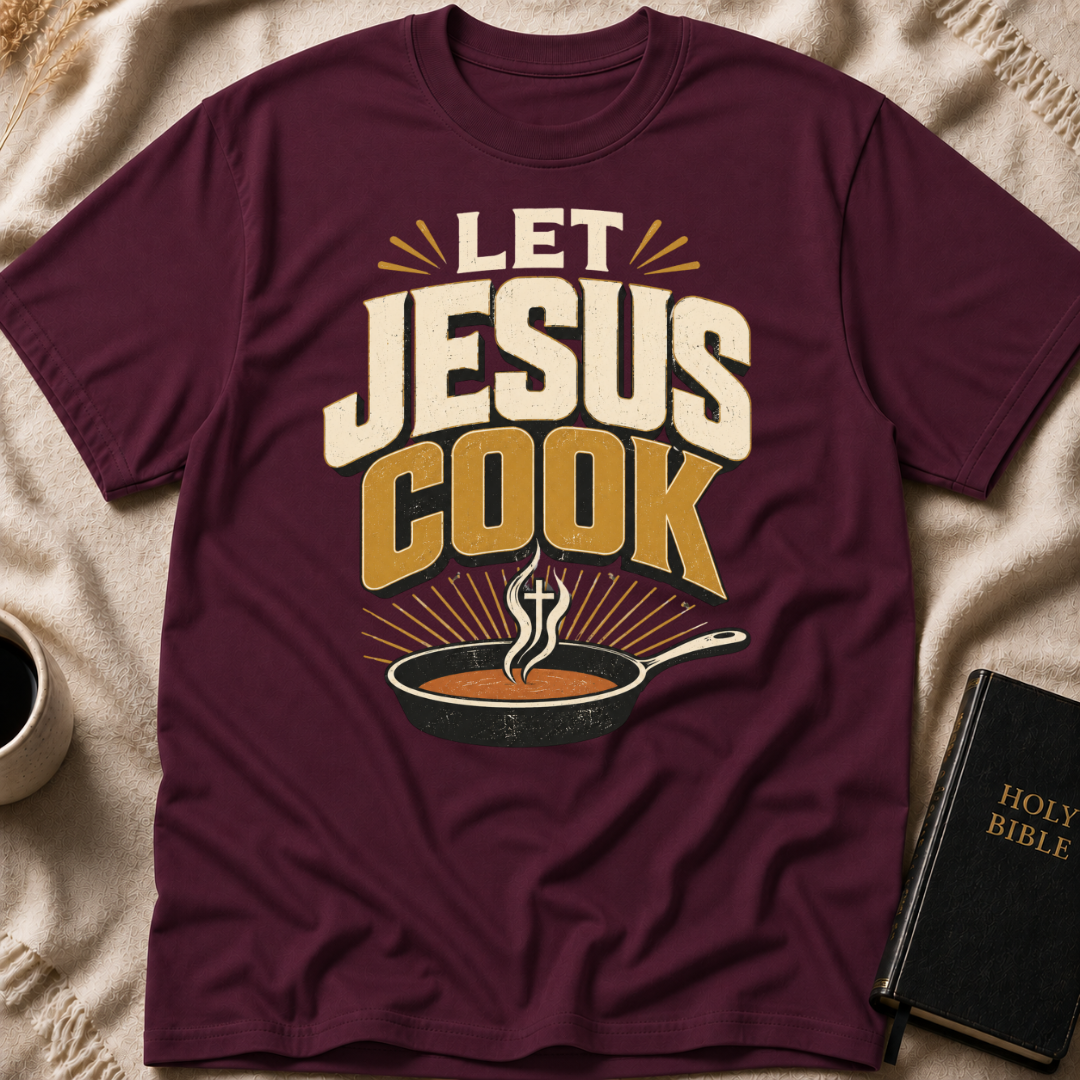 Let Jesus Cook T-Shirt