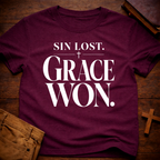 Sin Lost. Grace Won T-Shirt