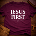 Jesus First T-Shirt