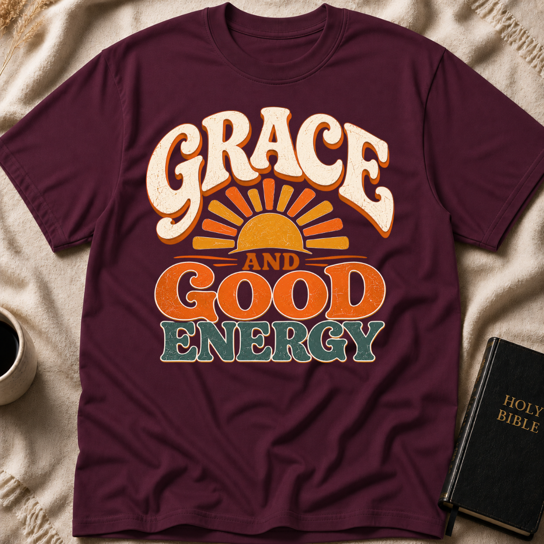 Grace and Good Energy T-Shirt