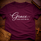 Grace Looks Good On You T-Shirt