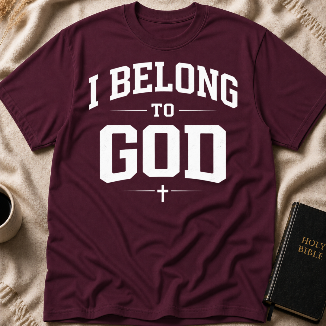 I Belong to God T-Shirt