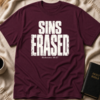 SINS ERASED T-Shirt