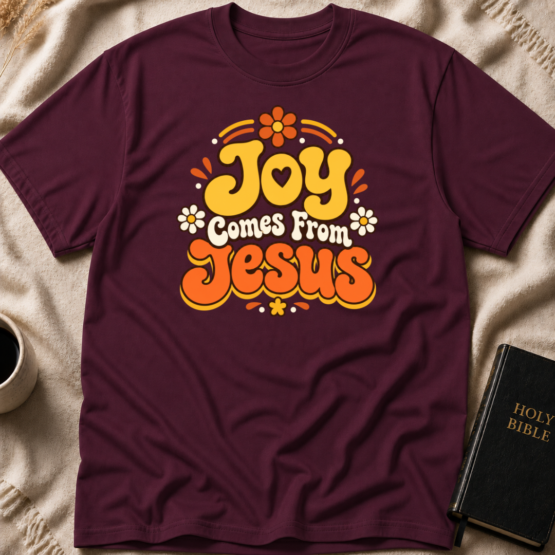 Joy Comes From Jesus T-Shirt