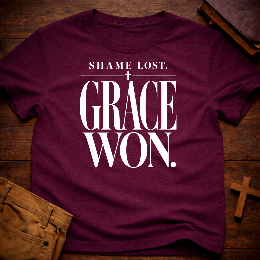 Shame Lost. Grace Won T-Shirt