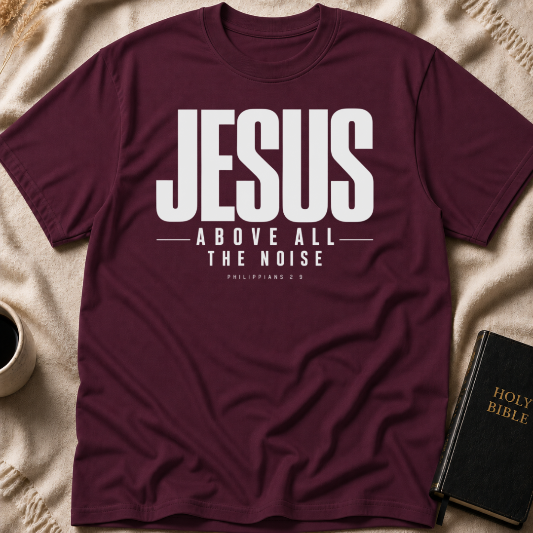 Above the Noise T-Shirt