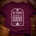 If lost, return me to Sunday service T-Shirt
