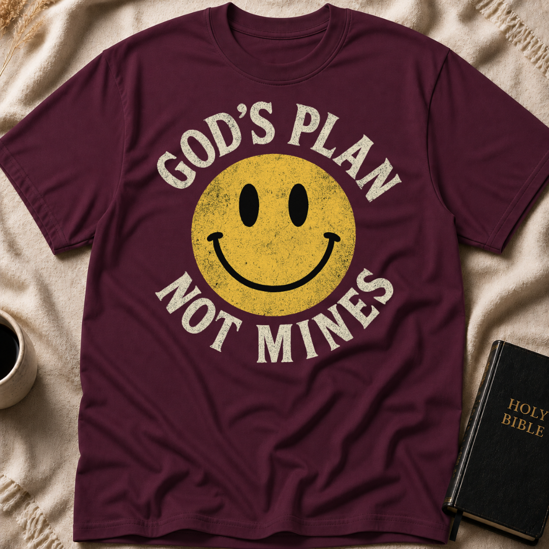 God's Plan not Mines T-Shirt