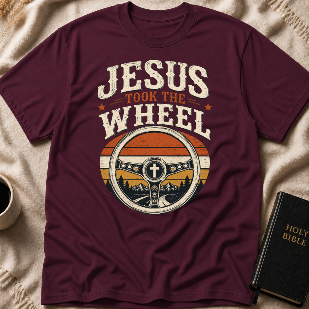 Jesus Took the Wheel T-Shirt