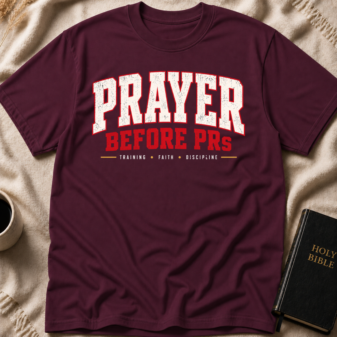 Prayer Before PRs T-Shirt