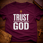 Trust God T-Shirt