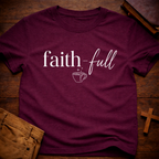 Faith-Full T-Shirt