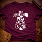 The Shepherd Found Me T-Shirt