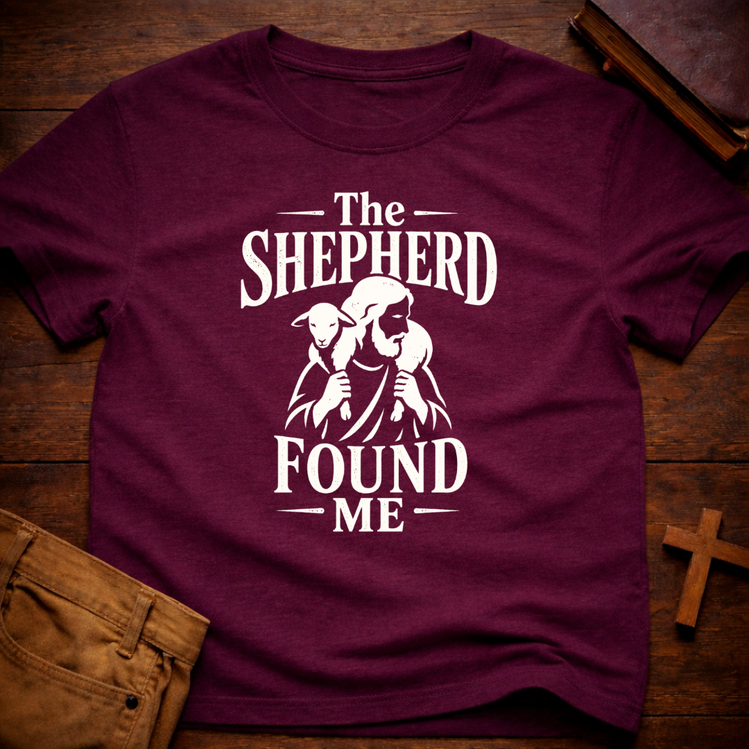 The Shepherd Found Me T-Shirt