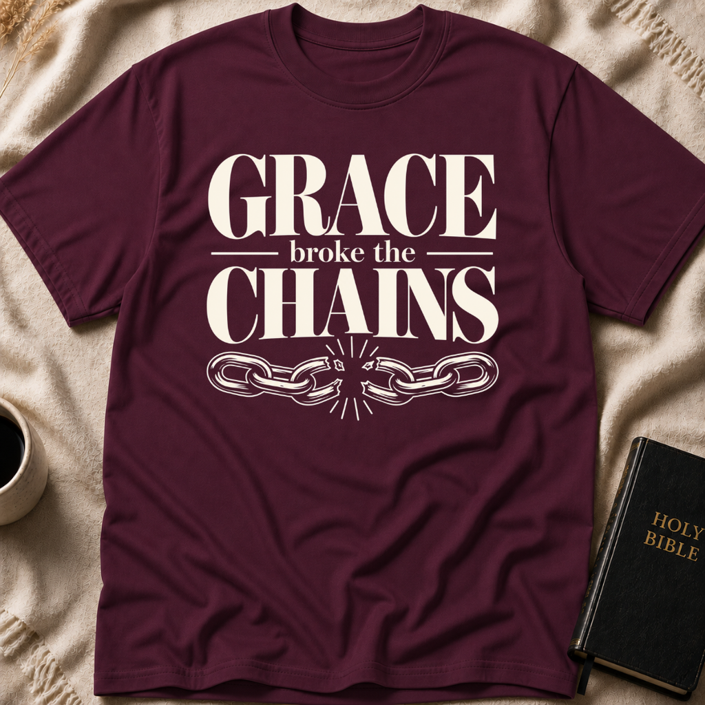 GRACE BROKE THE CHAINS T-Shirt