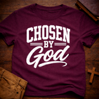 Chosen by God T-Shirt