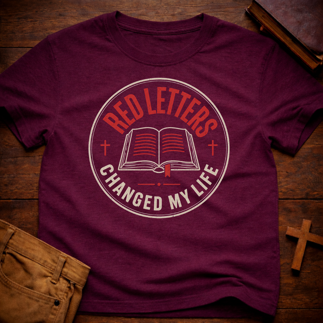 Red Letters Changed My Life T-Shirt