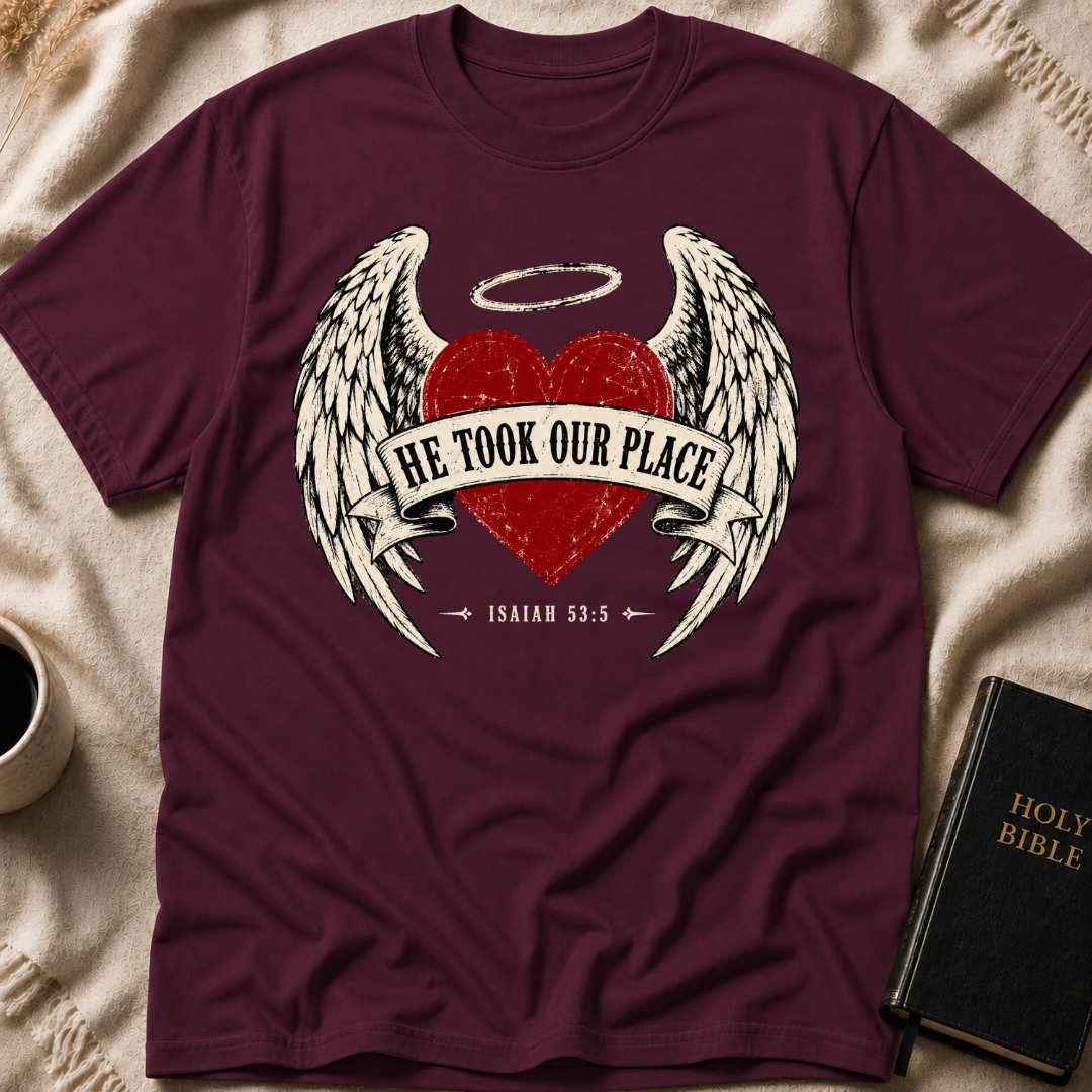 He Took Our Place T-Shirt