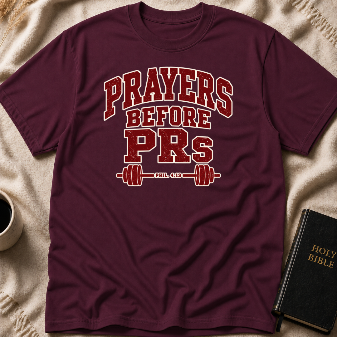 PRs & Prayer T-Shirt