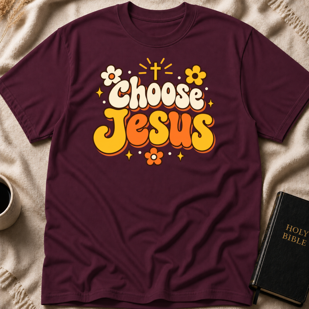 Choose Jesus T-Shirt