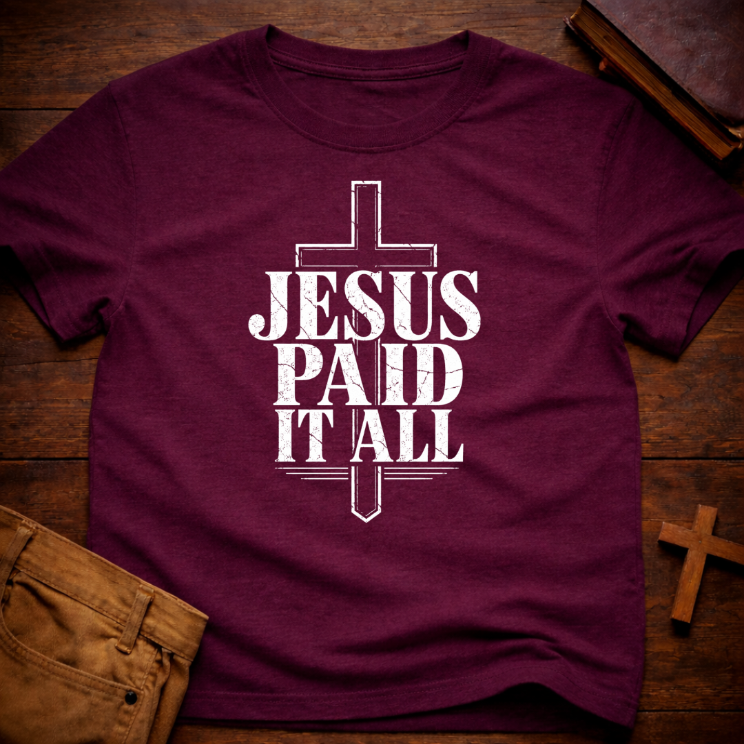 Jesus Paid It All T-Shirt