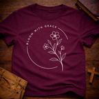Bloom with Grace T-Shirt