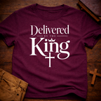Delivered by the King T-Shirt