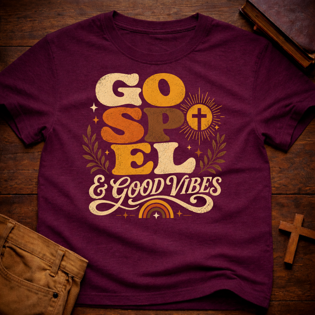 Gospel And Good Vibes T-Shirt