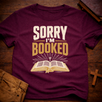 Sorry I’m Booked T-Shirt