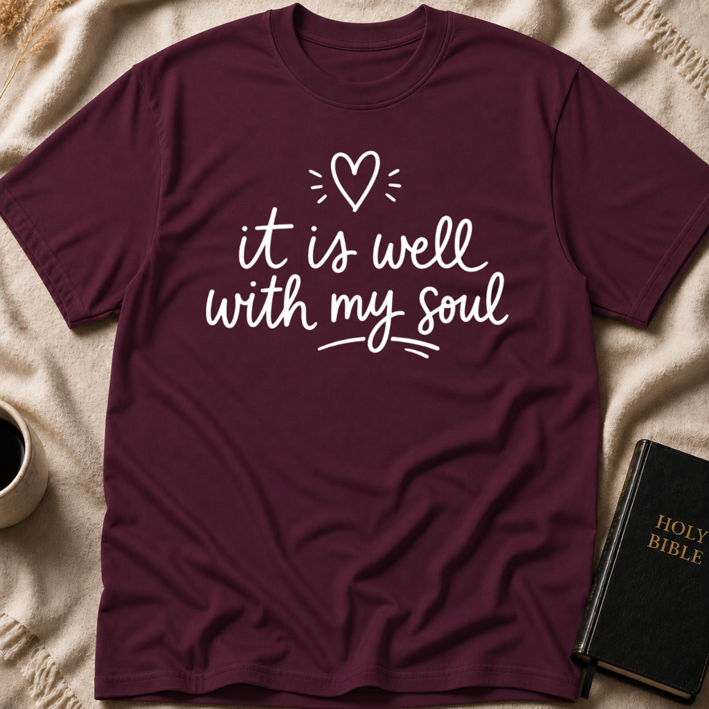 it is well with my soul T-Shirt