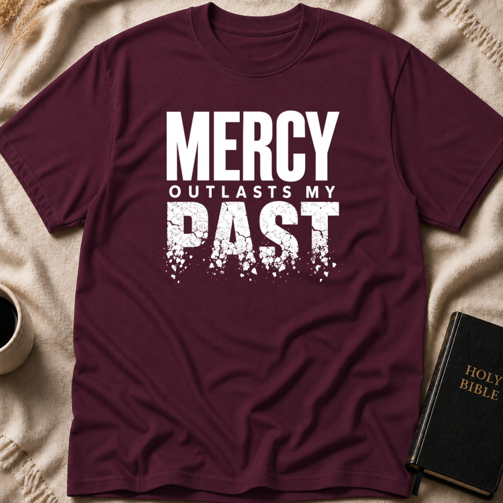 Mercy Outlasts T-Shirt