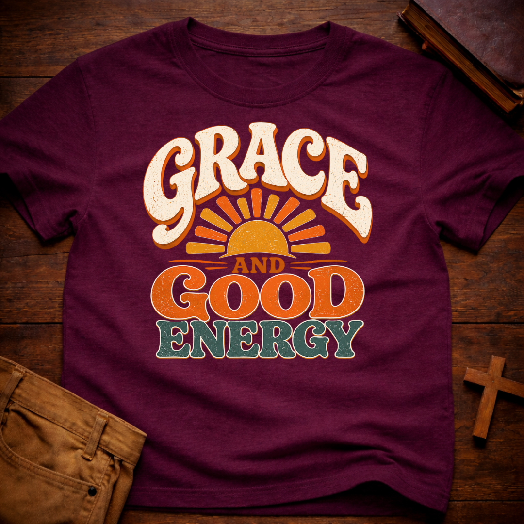 Grace and Good Energy T-Shirt