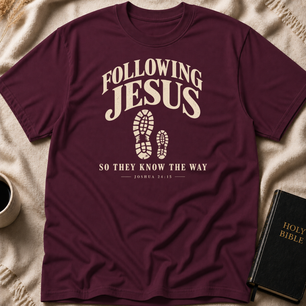 Following Jesus T-Shirt