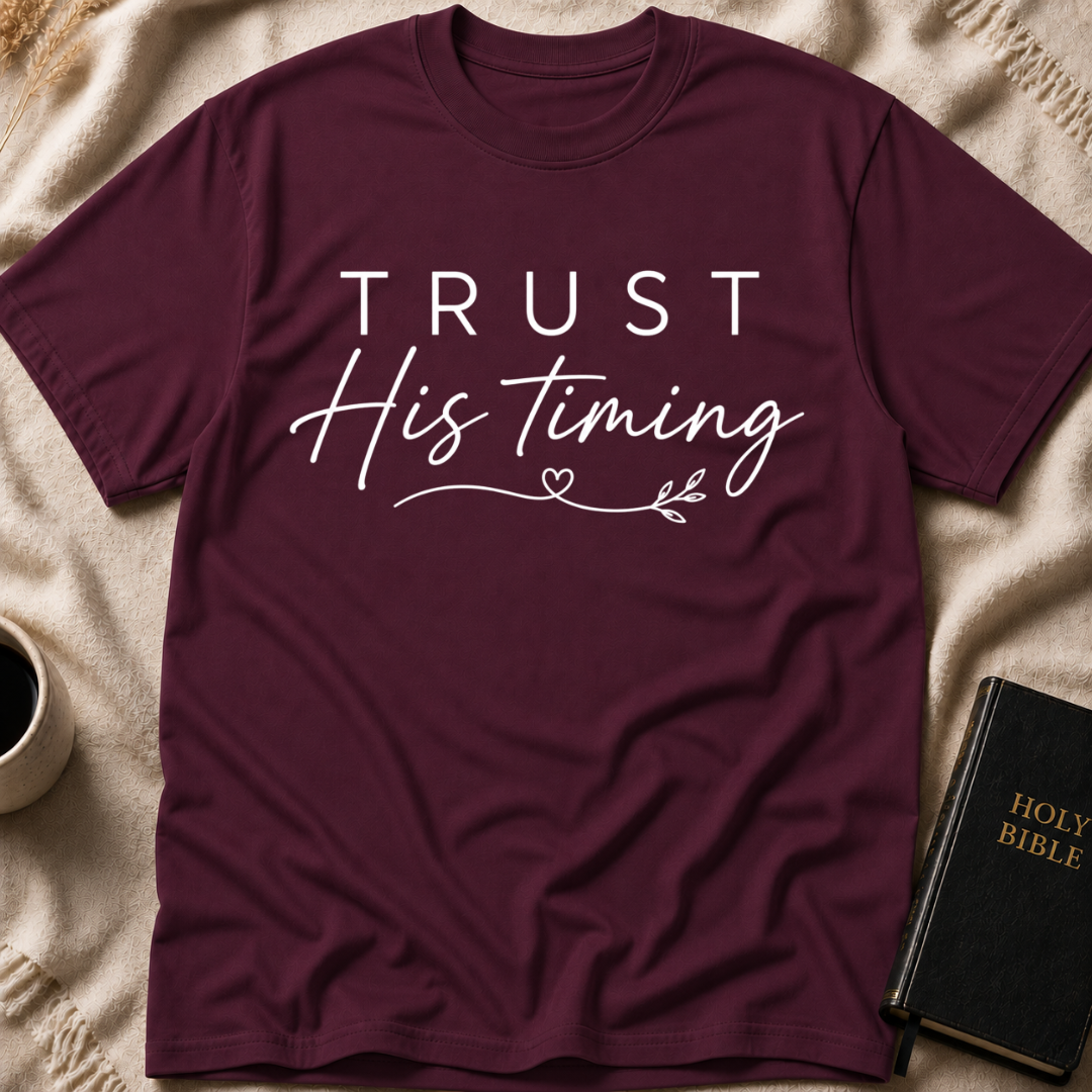 Trust His Timing T-Shirt