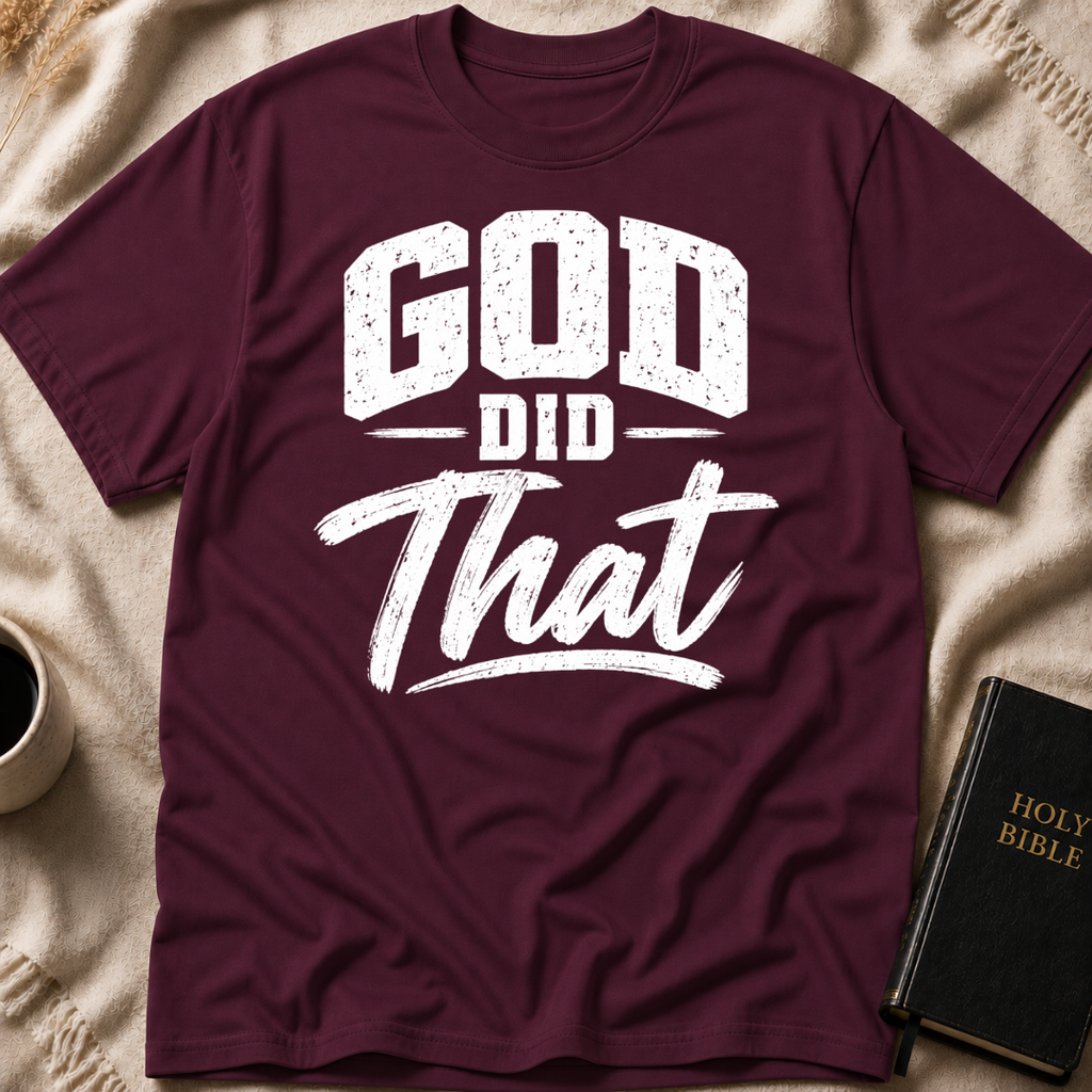 God Did That T-Shirt