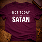 Not Today Satan T-Shirt