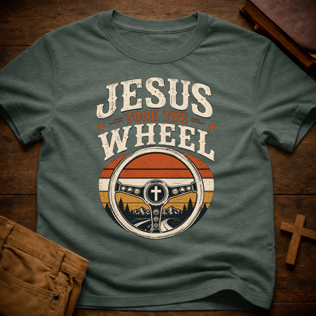 Jesus Took the Wheel T-Shirt