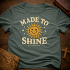 Made to Shine T-Shirt