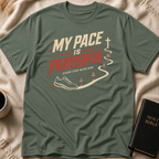 My Pace is Prayerful T-Shirt